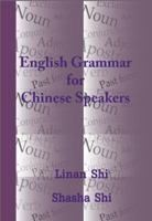English Grammar for Chinese Speakers 1926780094 Book Cover