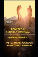 EXÁMENES DE CONTROL Y CONFIANZA: VERDADES Y MENTIRAS (TRILOGÍA TERAPÉUTICA) B088LFRY58 Book Cover