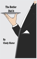 The Butler Did It B09Q51Y322 Book Cover