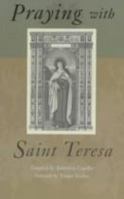 Praying With Saint Teresa 080284314X Book Cover