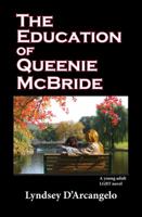 The Education of Queenie McBride 0985060247 Book Cover