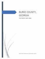 Burke County, Georgia Tax Digest 1855-1864 1647135419 Book Cover