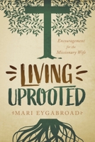 Living Uprooted 1646455444 Book Cover