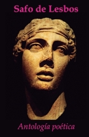 Safo de Lesbos: Antolog?a po?tica B091NRCT2Z Book Cover