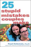 25 Stupid Mistakes Couples Make 0737305754 Book Cover