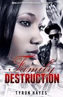 Family Destruction 1974256170 Book Cover