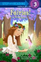 Fairies! A True Story 0375865616 Book Cover
