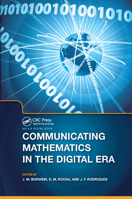 Communicating Mathematics in the Digital Era 0367386488 Book Cover