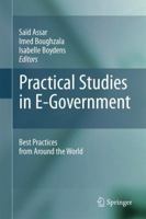 Practical Studies in E-Government: Best Practices from Around the World 1489981896 Book Cover