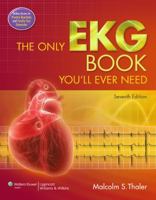 The Only EKG Book You'll Ever Need (Board Review Series)