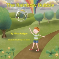 The Rainbow Bubble 1952894719 Book Cover