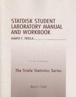 Statdisk Student Laboratory Manual and Workbook: To Accompany the Triola Statistics Series 0321369122 Book Cover