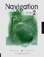 Web Site Graphics: Navigation 2: The Best Works on the Web 1564967212 Book Cover