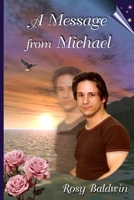A Message From Michael: My Journey from Heartbreak to Hope B08F6MVB7J Book Cover