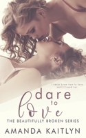Dare to Love 4867521256 Book Cover