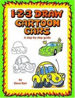 1-2-3 Draw Cartoon Cars (1-2-3 Draw) 0939217759 Book Cover