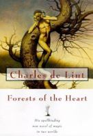 Forests of the Heart (The Newford Series) 0312875681 Book Cover