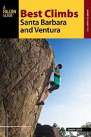 Best Climbs Santa Barbara and Ventura 1493016547 Book Cover