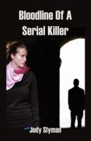 Bloodline of a Serial Killer 1602641080 Book Cover