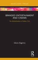 Branded Entertainment and Cinema 1032337524 Book Cover