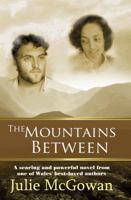 The Mountains Between 1909278858 Book Cover