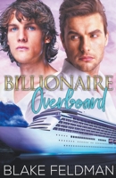 Billionaire Overboard 1793089744 Book Cover