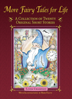 More Fairy Tales for Life: A Collection of Twenty Original Short Stories 1545661723 Book Cover