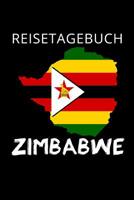 Reisetagebuch Zimbabwe: Reisetagebuch Simbabwe - zum Eintragen der Erlebnisse und Erinnerungen - 120 Seiten, Punkteraster - Geschenkidee f�r Afrika Fans - Format 6x9 DIN A5 - Soft cover matt 1099322383 Book Cover