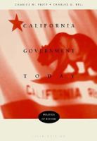 California Government Today: Politics of Reform 0534259987 Book Cover
