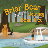 Briar Bear’s Journey to the Bear Tree 1636987834 Book Cover