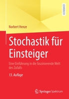 Stochastik Fr Einsteiger: Eine Einfhrung in Die Faszinierende Welt Des Zufalls 3662638398 Book Cover