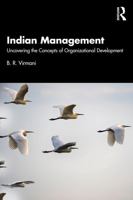 Indian Management: Uncovering the Concepts of Organizational Development 1041092628 Book Cover