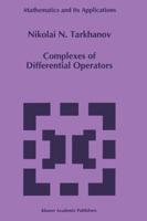 Complexes of Differential Operators 940104144X Book Cover