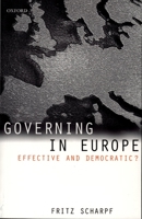 Governing in Europe: Effective and Democratic? 0198295456 Book Cover