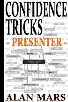 Confidence Tricks - Presenter 1291298835 Book Cover