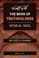 The book of Truthfulness - Kitab Al Sidq: ???? ????? 9366087485 Book Cover