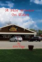 A Hot Winter In Eden 1500191221 Book Cover