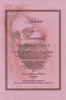 Advice From The Ancients In Rhythmical Rhyme 1425989713 Book Cover