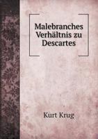 Malebranches Verhaltnis Zu Descartes 1246949539 Book Cover