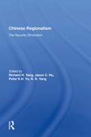 Chinese Regionalism: The Security Dimension 0367016826 Book Cover