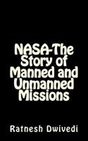 NASA-The Story of Manned and Unmanned Missions 1977528139 Book Cover