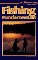 Fishing Fundamentals (In Fisherman Library Series) 0929384032 Book Cover