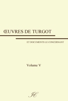 Oeuvres de Turgot: Volume V 1986237486 Book Cover