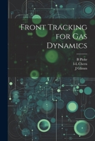 Front Tracking for gas Dynamics 1022217755 Book Cover