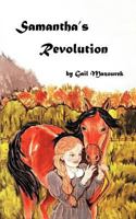 Samantha's Revolution: Samantha's Stubbornness 1477296859 Book Cover