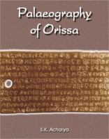 Palaeography of Orissa 8124603065 Book Cover