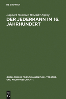 Der Jedermann Im 16. Jahrhundert: Die Hecastus-Dramen Von Georgius Macropedius Und Hans Sachs 3110199440 Book Cover