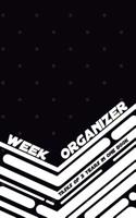 Week Organizer - Tasks of 3 years in one book: 157 pages with 5" x 8"(12.7 x 20.32 cm) will be enough for 3 years of week organizer in one notebook. Daily tasks, notes and prioritized to do list 1726471128 Book Cover