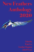 New Feathers Anthology 2020 0578827018 Book Cover