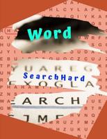 Word Search Hard: Word Search Books for Adults & Seniors, Easy-to-see and Relax your mind (Easy To See for Adults & Seniors) 1071467123 Book Cover